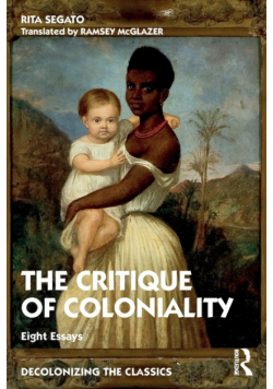 The Critique of Coloniality