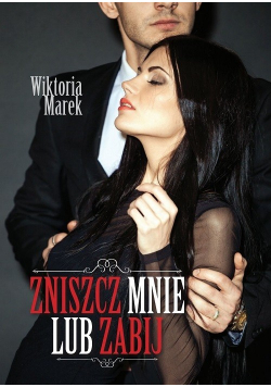Zniszcz mnie lub zabij