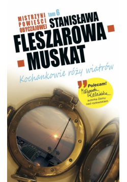 Mistrzyni Powieści Obyczajowej 6 Kochankowie róży wiatrów