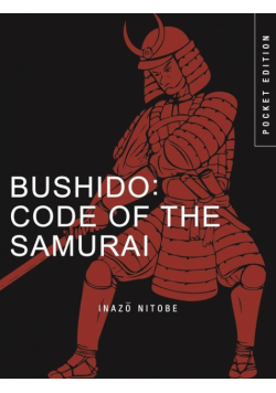 Bushido: Code of the Samurai