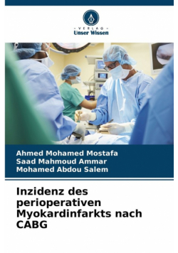 Inzidenz des perioperativen Myokardinfarkts nach CABG