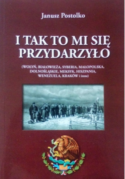 I tak to mi się przydarzyło