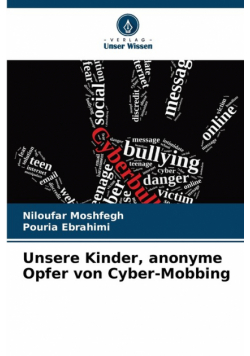 Unsere Kinder, anonyme Opfer von Cyber-Mobbing