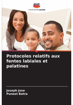 Protocoles relatifs aux fentes labiales et palatines