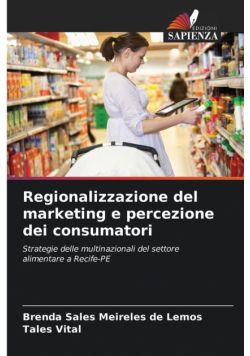 Regionalizzazione del marketing e percezione dei consumatori