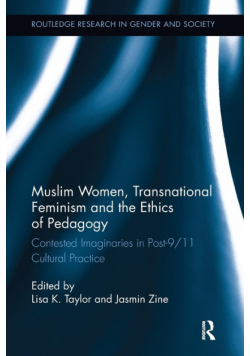 Muslim Women, Transnational Feminism and the Ethics of Pedagogy