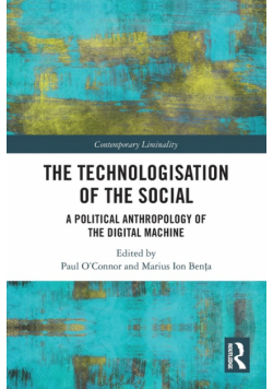 The Technologisation of the Social