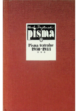 Pisma teatralne 1930 - 1933