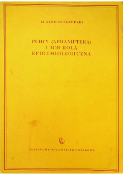 Pchły ( aphaniptera ) i ich rola epidemiologiczna