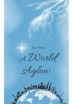 A World Aglow
