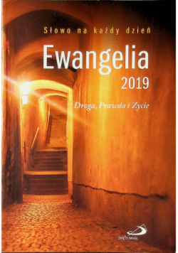 Ewangelia 2019 Droga Prawda i Życie