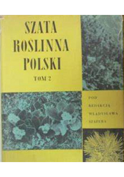 Szata roślinna Polski tom 2