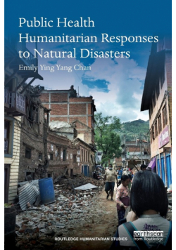 Public Health Humanitarian Responses to Natural Disasters
