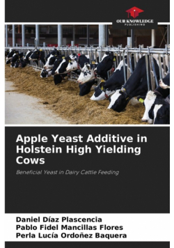 Apple Yeast Additive in Holstein High Yielding Cows