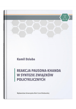 Reakcja Pausona-Khanda w syntezie związków policyklicznych