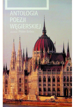 Antologia Poezji Węgierskiej