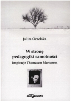 W stronę pedagogiki samotności