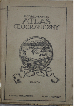 Atlas geograficzny zeszyt pierwszy 1922 r.