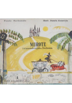 Mirote i czarodziejska fontanna