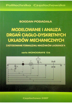 Modelowanie i analiza drgań ciągło-dyskretnych wkładów mechanicznych