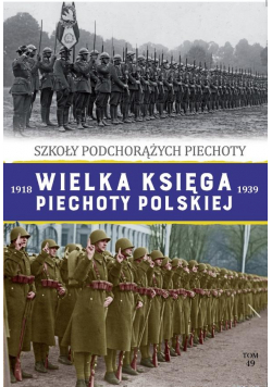 Wielka Księga Piechoty Polskiej T.49