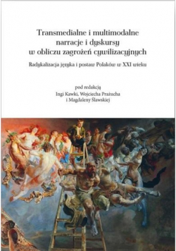 Transmedialne i multimodalne narracje i dyskursy