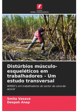 Distúrbios músculo-esqueléticos em trabalhadores - Um estudo transversal