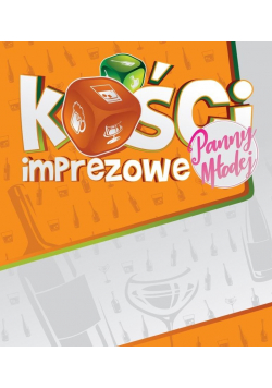 Kości Imprezowe panny młodej