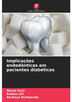 Implicações endodônticas em pacientes diabéticos