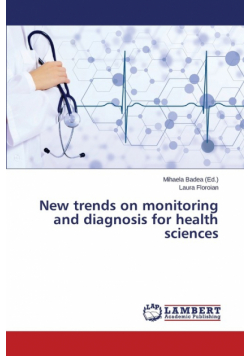 New trends on monitoring and diagnosis for health sciences