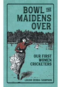 Bowl the Maidens Over