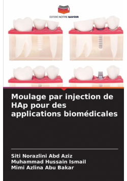 Moulage par injection de HAp pour des applications biomédicales