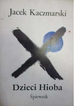 Dzieci Hioba Śpiewnik