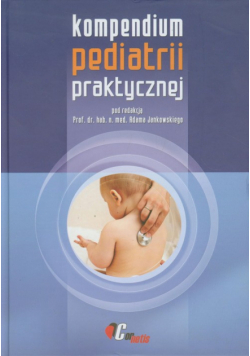 Jankowski Adam - Kompendium pediatrii praktycznej