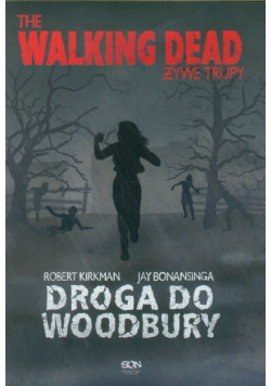 Żywe trupy: Droga do Woodbury