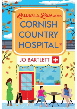 Lessons in Love at the Cornish Country Hospital