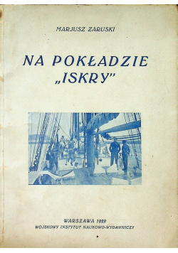 Na pokładzie Iskry 1929 r.