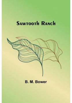 Sawtooth Ranch