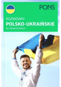 Rozmówki polsko-ukraińskie ze słowniczkiem