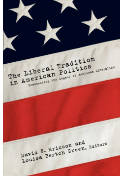 The Liberal Tradition in American Politics