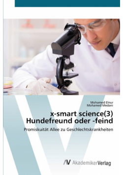x-smart science(3) Hundefreund oder -feind