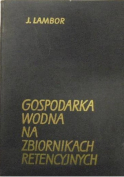 Gospodarka wodna na zbiornikach retencyjnych