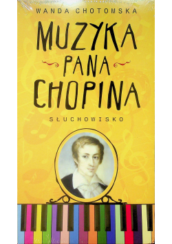 Muzyka Pana Chopina  Audiobook Nowa