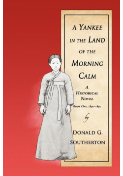 A Yankee in the Land of the Morning Calm
