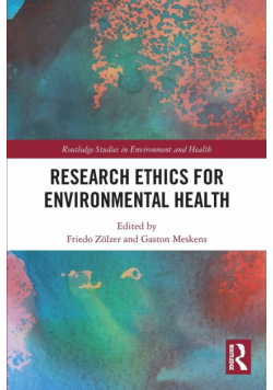 Research Ethics for Environmental Health