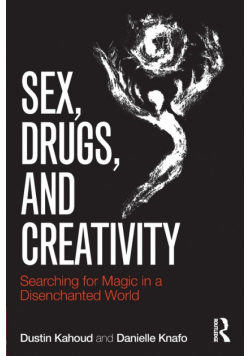 Sex, Drugs and Creativity