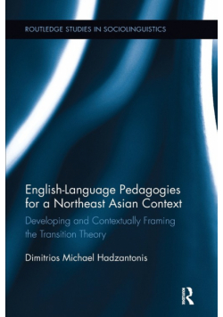 English Language Pedagogies for a Northeast Asian Context