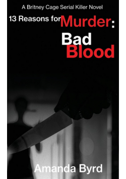 13 Reasons for Murder Bad Blood
