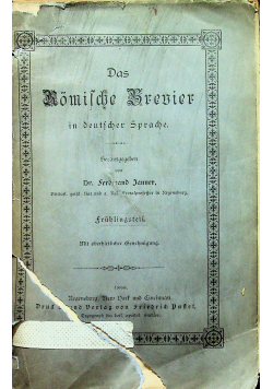 Das Romilche Brevier Fruhligsteil / Das Commune der heiligen 1890 r.