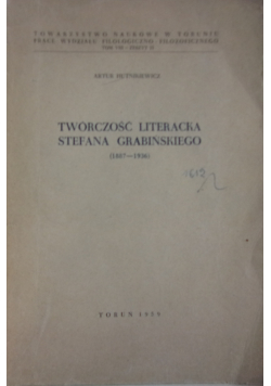 Twórczość Literacka Stefana Grabińskiego